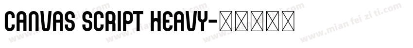 Canvas Script Heavy字体转换